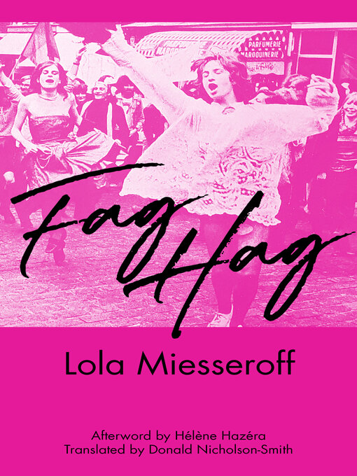 Title details for Fag Hag by Lola Miesseroff - Available
